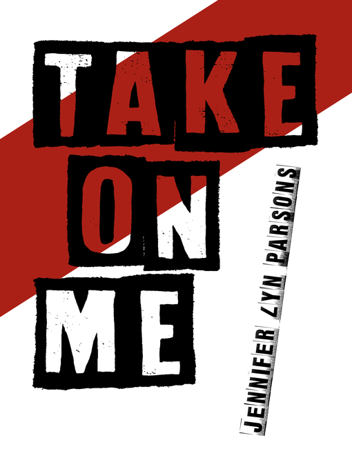 Title details for Take On Me by Jennifer Parsons - Available